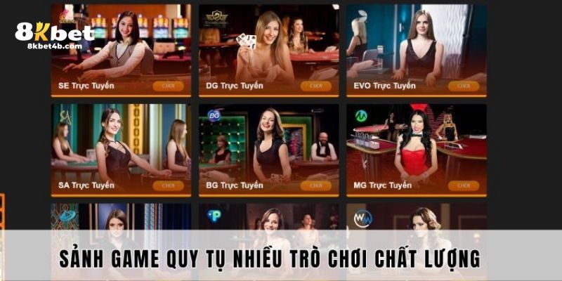 Những tựa game quy tụ làm lên tên tuổi của Casino 8KBET