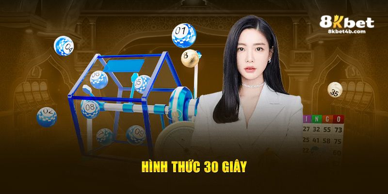 Hình thức 30 giây