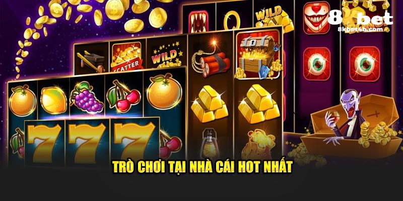 Trò chơi tại nhà cái hot nhất